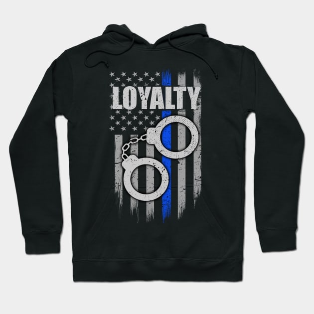 Thin Blue Line Flag Loyalty Handcuffs Hoodie by bluelinemotivation